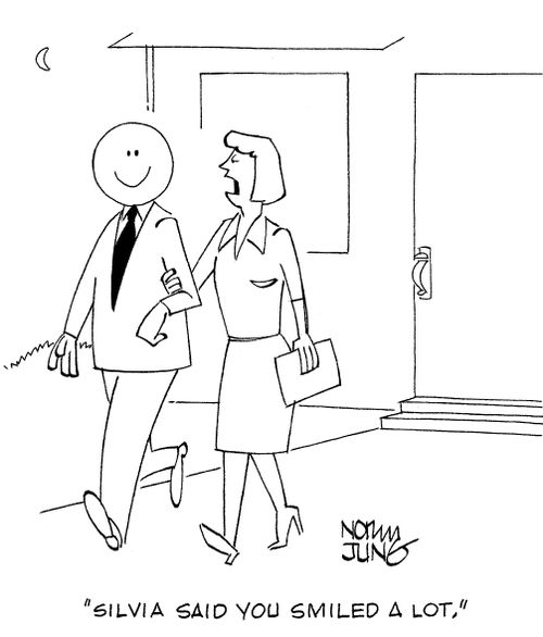 'Silvia said you smiled a lot.'