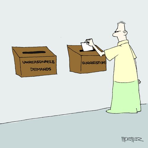 Suggestion box/Unreasonable Demands box