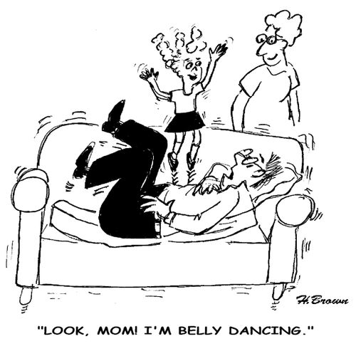 'Look, Mom. I'm belly dancing.'