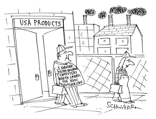 USA Products: I survived team building, computers,Nafta layoffs,the HMO, outsourcing.'