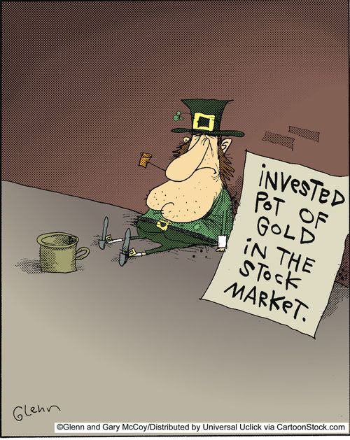 Invested pot of gold in the stock market.