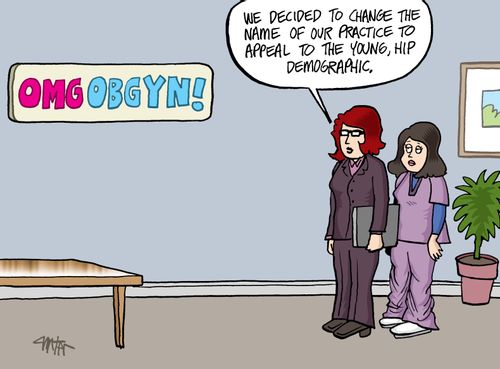 'We decided to change the name of our practice to appeal to the young, hip demographic.'