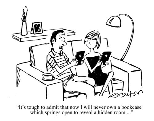 "It's tough to admit that now I will never own a bookcase which springs open to reveal a hidden room ..."