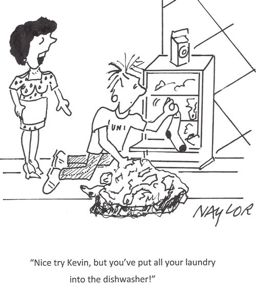"Nice try Kevin, but you've put all your laundry into the dishwasher!"