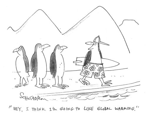 Hey, I think I'm going to like global warming.