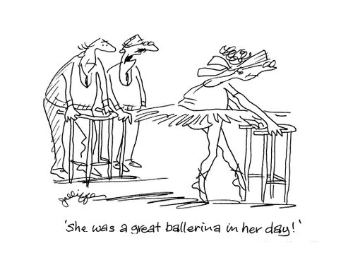 'She was a great ballerina in her day.'