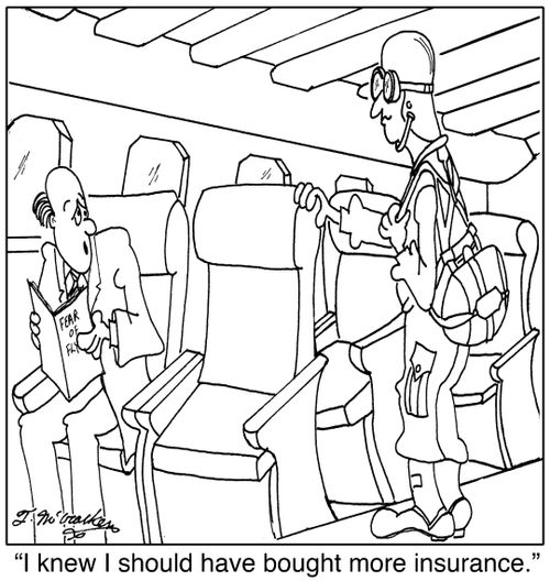 'I knew I should have bought more insurance.'