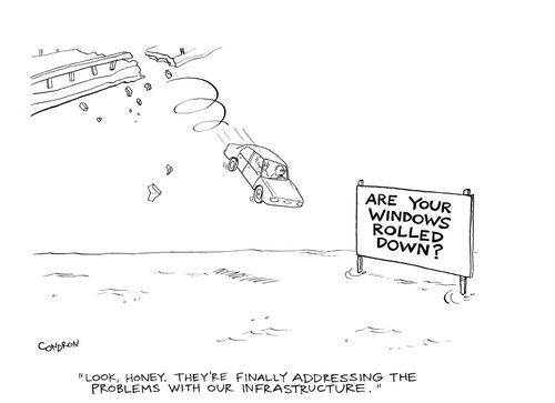 'Look, honey. They're finally addressing the problems with our infrastructure.'