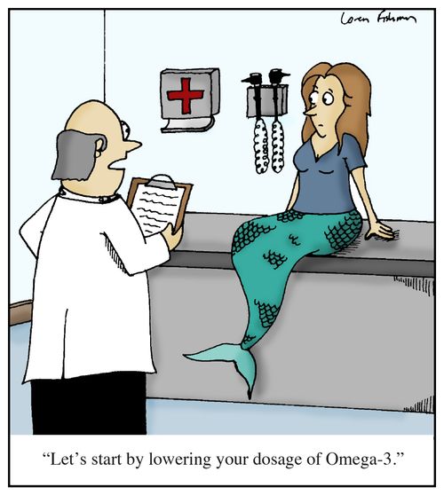 'Let's start by lowering your dosage of Omega-3.'