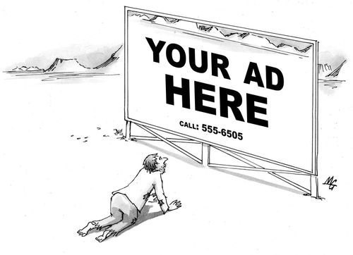 What good is a billboard in the desert?
