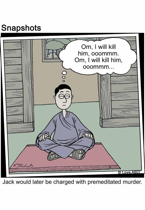 Om, I will kill him, ooommm. Om, I will kill him, ooommm... Jack would later be charged with premeditated murder