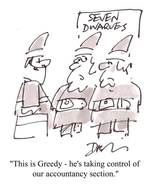 'This is Greedy - he's taking control of our accountancy section.'