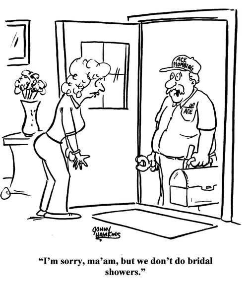 'I'm sorry, Ma'am, but we don't do bridal showers.'