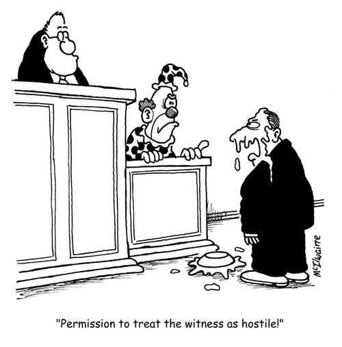 'Permission to treat the witness as hostile!'