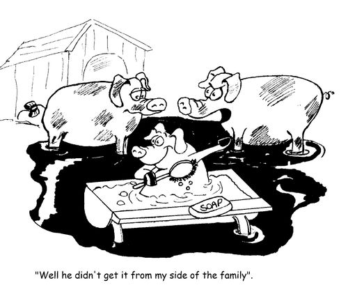 'Well he didn't get it from my side of the family'.