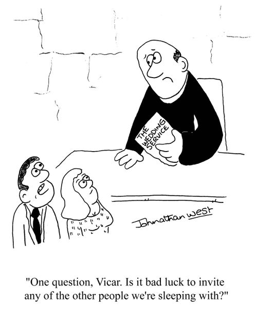 'One question, Vicar. Is it bad luck to invite any of the other people we're sleeping with?'