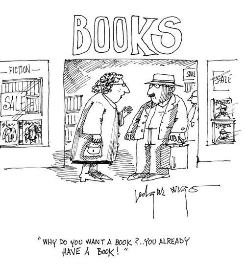 Books: 'Why do you want a book?...You already have a book!'