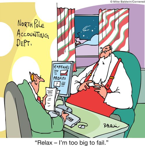 'Relax - I'm too big to fail.'