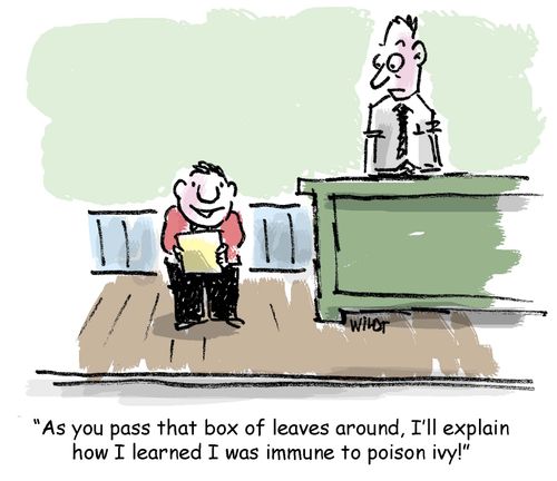 "As you pass that box of leaves around, I'll explain how I learned I was immune to poison ivy!"