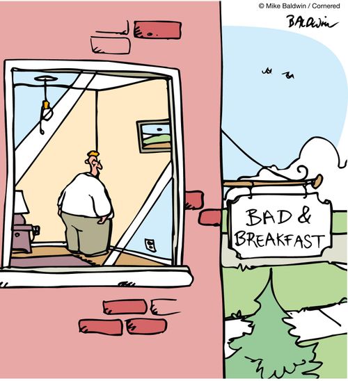 Bad and Breakfast.