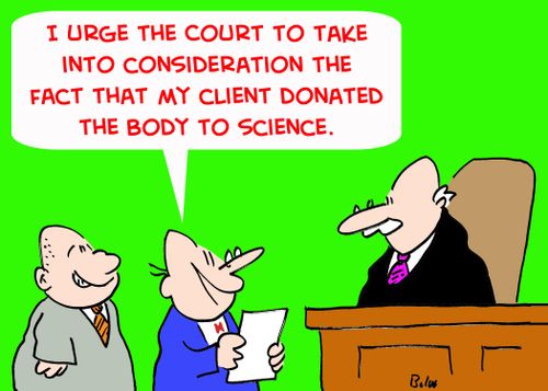 'I urge the Court to take into consideration the fact that my client donated the body to science.'