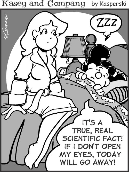 'It's a true real scientific fact! If I don't open my eyes, today will go away!'