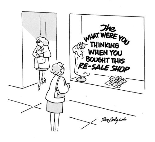 What were you thinking when you bought this re-sale shop.