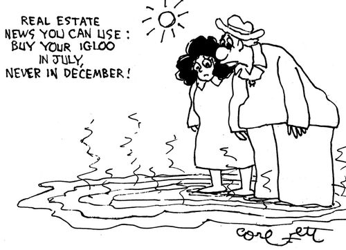 Real estate news you can use: Buy your igloo in July, never in December!