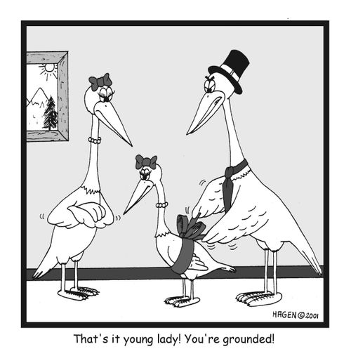 That's it young lady! You're grounded!