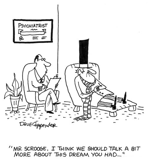'Mr. Scrooge, I think we should talk a bit more about this dream you had...'