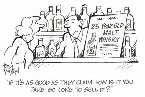 'If it's as good as they claim how is it you take so long to sell it?'