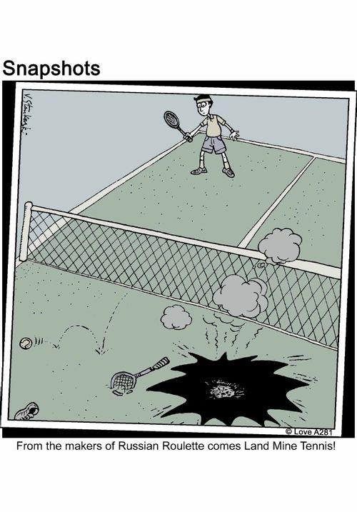 From the makers of Russian Roulette comes Land Mine Tennis!