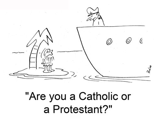 'Are you a Catholic or a Protestant?'