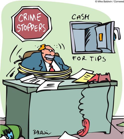 Crime Stoppers - Cash for tips.