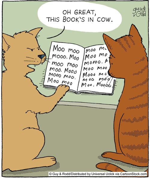 'Oh great, this book's in cow.'