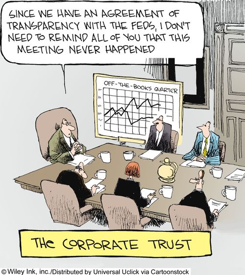 The Corporate Trust: 'Since we have an agreement of transparency with the feds, I don't need to remind all of you that this meeting never happened.'