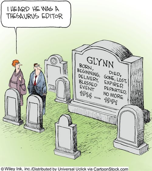 'I heard he was a thesaurus editor.'