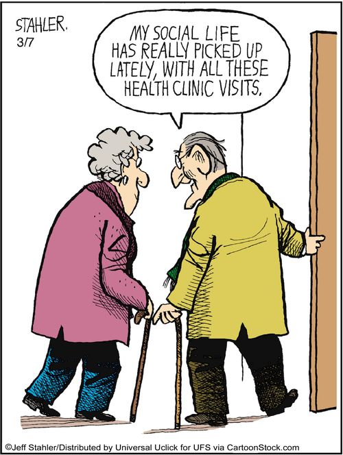 'My social life has really picked up lately, with all these health clinic visits.'