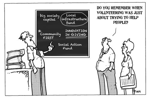 'DO you remember when volunteering was just about trying to help people?'