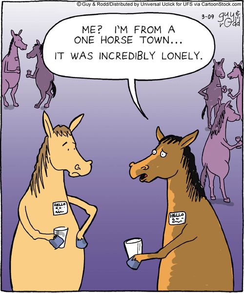 'Me? I'm from a one horse town. . . It was incredibly lonely.'
