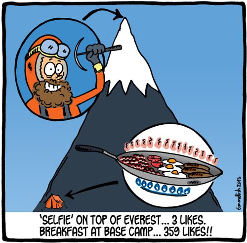 'Selfie' on top of Everest. . . 3 likes. Breakfast at base camp. . . 359 likes!!