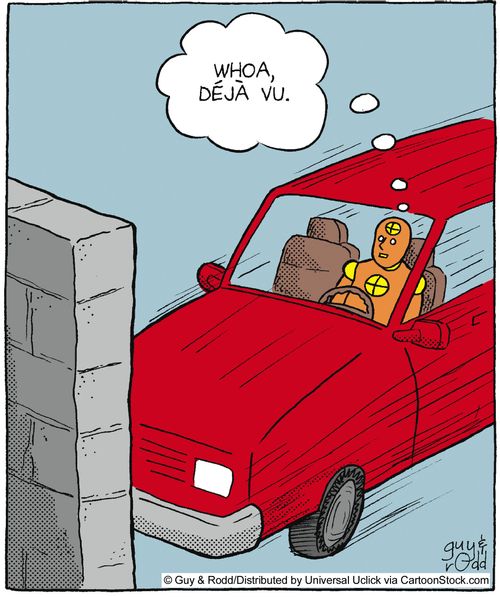 'Whoa, deja vu.'