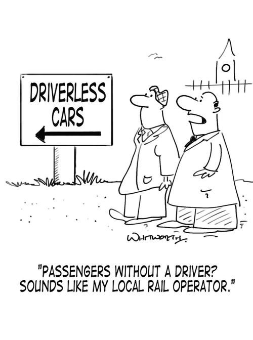 'Passengers without a driver? Sounds like my local rail operator.'