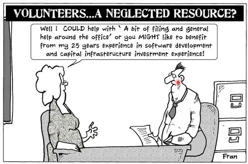 'Well I could help with 'A bit of filing and general help around the office' or you MIGHT like to benefit from my 25 years experience in software development and capital infrastructure investment experience.'