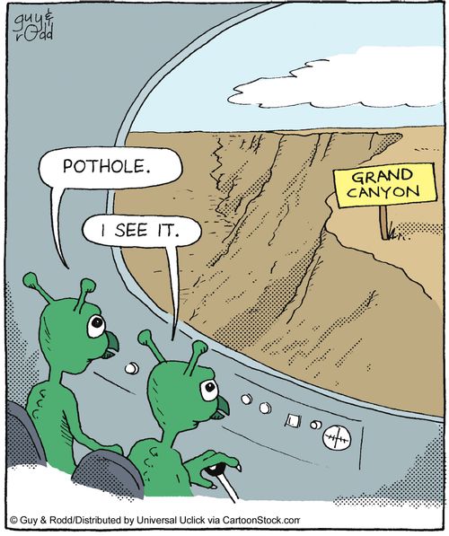'Pothole.' 'I see it.'