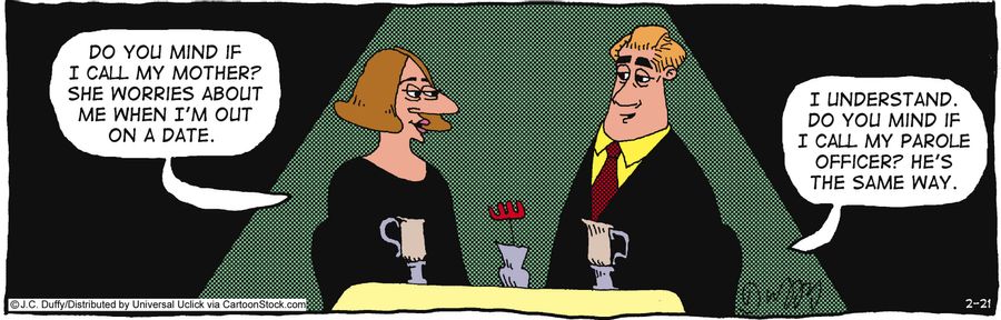 'Do you mind if I call my parole officer?'