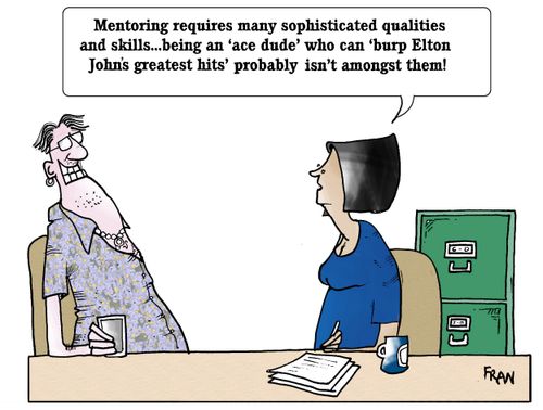 'Mentoring requires many sophisticates qualities and skills...'