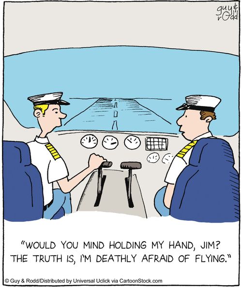 'Would you mind holding my hand Jim? The truth is, I'm deathly afraid of flying.'