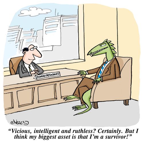 'Vicious, intelligent and ruthless? Certainly. But I think my biggest asset is that I'm a survivor!'