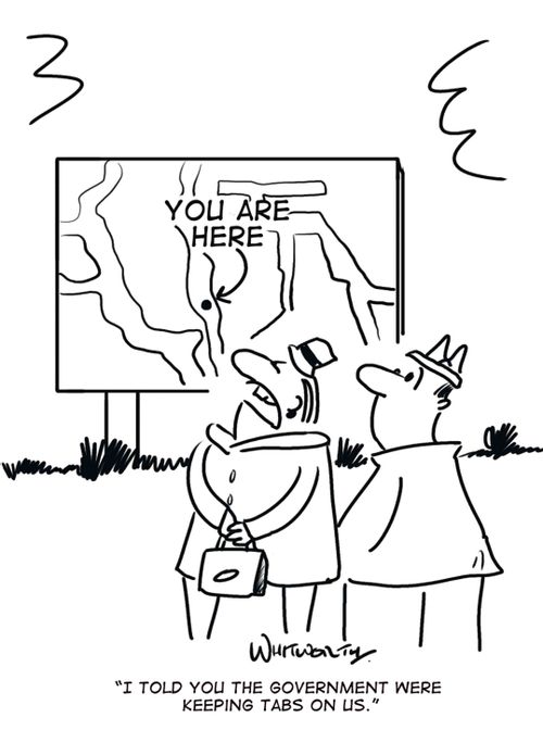 'I told you the government were keeping tabs on us.'